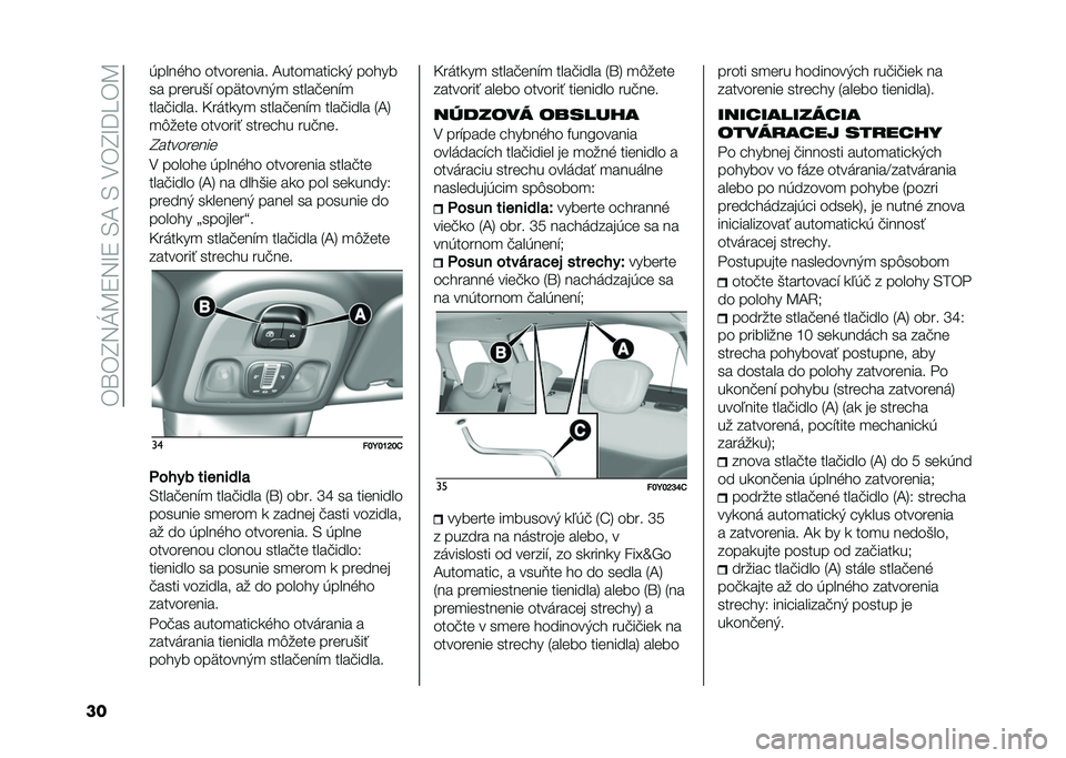 FIAT 500L 2020  Návod na použitie a údržbu (in Slovak) ��)�\�)�I�5�J�B�9�5�M�9��/�A��/��.�)�I�M�=��)�B
�� �*������ ���������� �A����
���� �
�+ �����
�� ������(�$ ���`�����+�
 �����#���$�

����#���