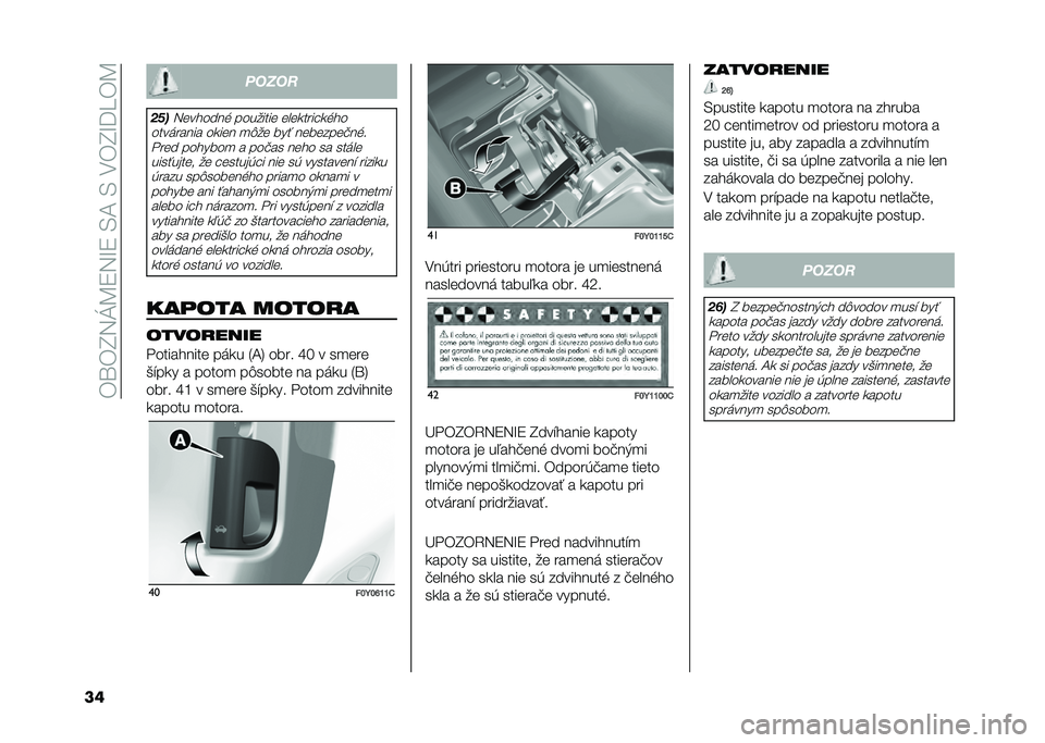 FIAT 500L 2020  Návod na použitie a údržbu (in Slovak) ��)�\�)�I�5�J�B�9�5�M�9��/�A��/��.�)�I�M�=��)�B
�� �����
��"�
�5������� �������� ����
���� �
���
����	����� ��
��� �
�&�� ���! ��������#��