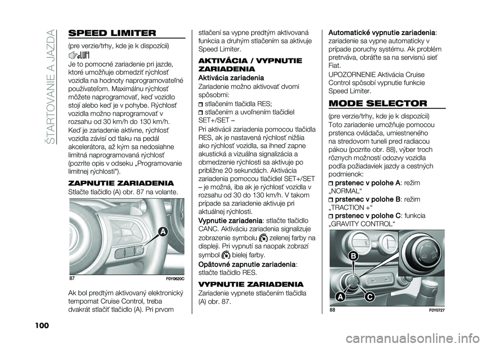 FIAT 500L 2021  Návod na použitie a údržbu (in Slovak) ��T��A�4��)�.�A�5�M�9��A��H�A�I�=�A
��� ��	��� �������

�3��� �������F����� �
�� �� �
 �������$� ���6
�H� �� ���
�� �� ���������� ��� �