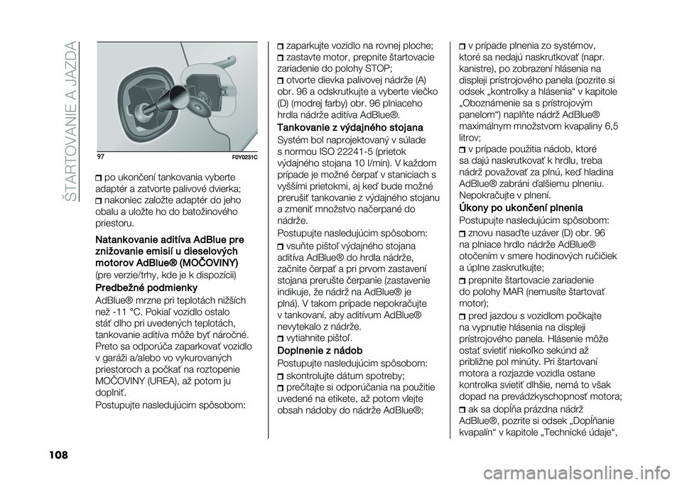 FIAT 500L 2021  Návod na použitie a údržbu (in Slovak) ��T��A�4��)�.�A�5�M�9��A��H�A�I�=�A
��� �
�
���G��L�M�O�0�� ��
���#���$ ����
������ �������
������� � �������� �������� ������
��- ��