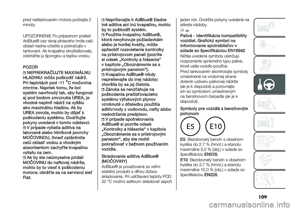 FIAT 500L 2021  Návod na použitie a údržbu (in Slovak) ������� ���(���������$�
 �
����� ���#�
���� �:
�
���*���
�L�"�)�I�)�4�5�9�5�M�9 �"� ���$������
 ��������$
�A��\����h � �� ��
��� ������ �