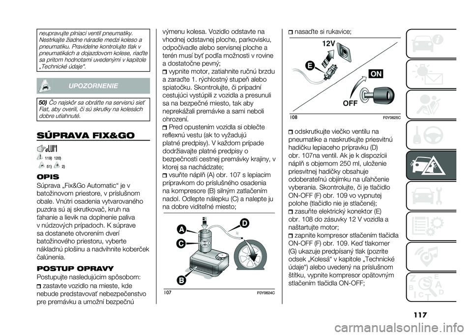 FIAT 500L 2021  Návod na použitie a údržbu (in Slovak) ���
����������� ������ � ������ �����
����
��
�5�����
���� ������ ��	����� �
���� �
����� ������
����
�� �"��������� �