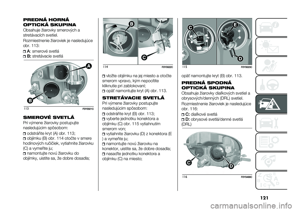 FIAT 500L 2021  Návod na použitie a údržbu (in Slovak) ����	�
���� � ��
��
��	����� ����	���
�)������� �������
� ��
�����+� � �
������	��� �$� � ��������
�4���
��������� ��������