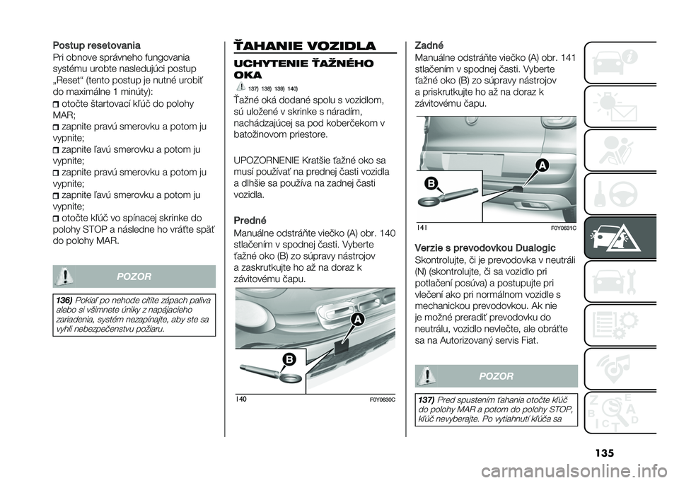 FIAT 500L 2021  Návod na použitie a údržbu (in Slovak) ����8���
�� � ����
���
���

�"�� ������ ����	����� �%���D������
������
� ������ ���������*� � ������
�<�4�����a �3����� ���
