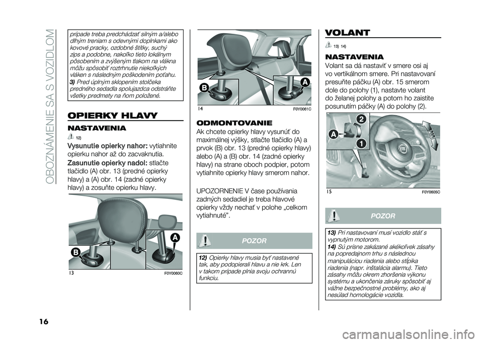 FIAT 500L 2021  Návod na použitie a údržbu (in Slovak) ��)�\�)�I�5�J�B�9�5�M�9��/�A��/��.�)�I�M�=��)�B
��	
���$���� ����� ����� ��	����! �����+�
 ��F�����
����+�
 �������
 � ������+�
� ������
��
� 