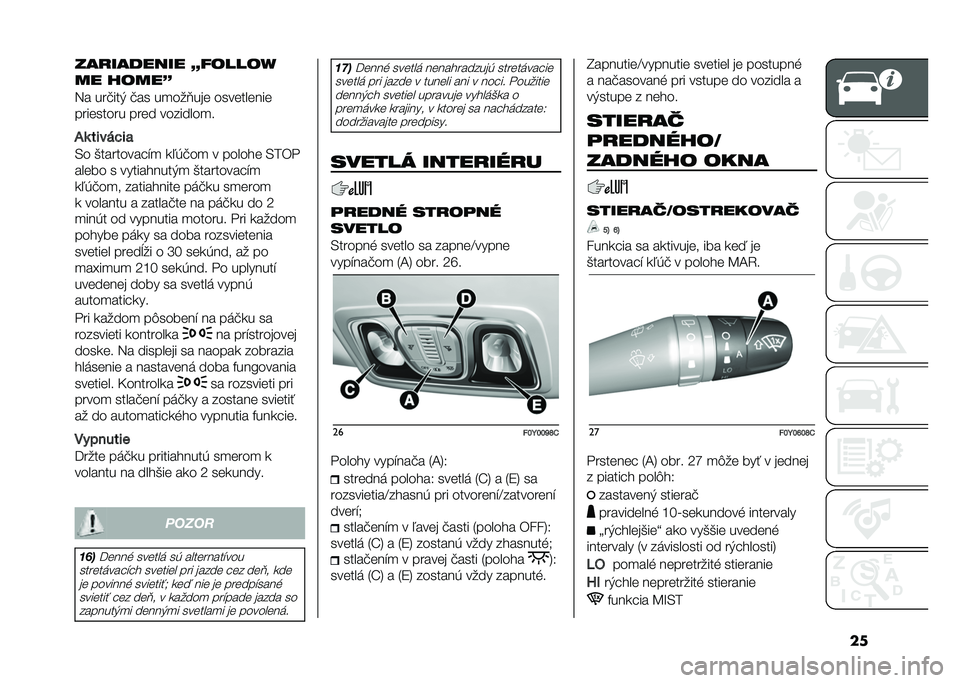 FIAT 500L 2021  Návod na použitie a údržbu (in Slovak) �����
������� ��"�����?
�� � ����6
�5� ���#���+ �#�� ��
���?��� ����������
��������� ���� ��������
�
�1�	 �
����$��

�/� �(����