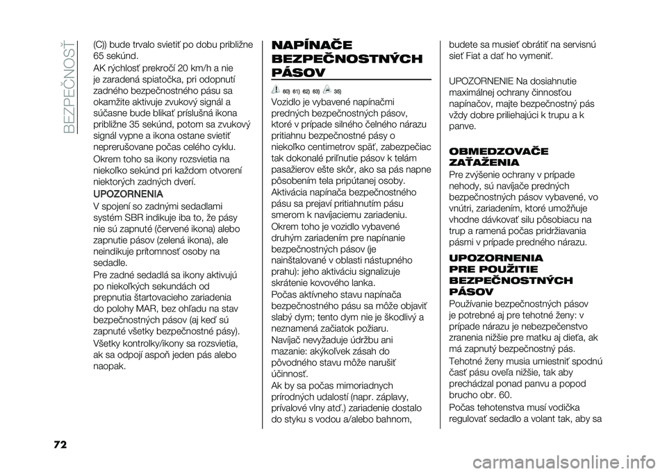 FIAT 500L 2021  Návod na použitie a údržbu (in Slovak) ��\�9�I�"�9�K�5�)�/�k
�
� �3�R�6�6 ���� ������ �������! �� ���� ���������
�X� ���
�*���
�A�C ��+� �����! ����
���#�$ �:� �
�
�F� � ���
�� ���