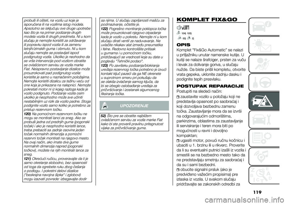 FIAT 500L 2020  Knjižica za upotrebu i održavanje (in Serbian) ������	���� ��
� �	������# �� ��	�
��
� ��
 ��	�� ��
����	������ ��
� �� ��	�
��
��� ����	� ��	� ��
���7���	�
����	 �� ����
������ 