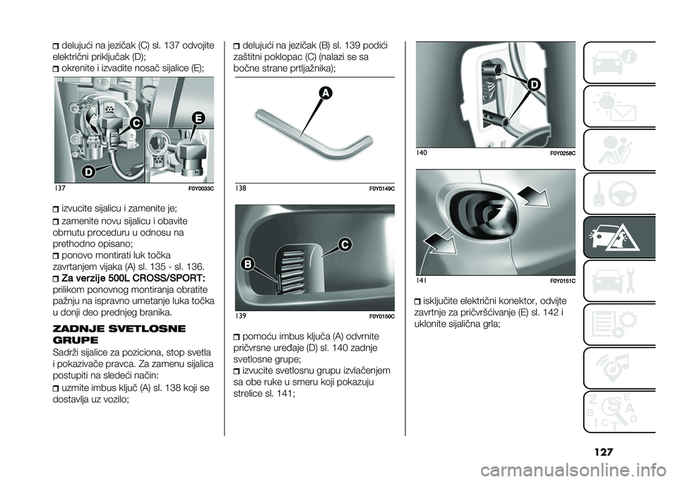 FIAT 500L 2020  Knjižica za upotrebu i održavanje (in Serbian) ���
� ��
����� �� ���
���� �-�A�/ ��
� �@�B�E �	� ��	����
��
�������� �����
����� �-�6�/� �	������� � ��
��� ��� ��	��� �����
��!� �-�