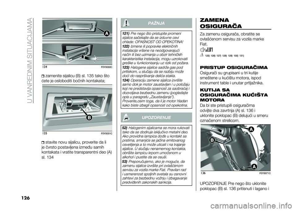 FIAT 500L 2021  Knjižica za upotrebu i održavanje (in Serbian) ��"���7�(�.�1�6�(�=�8��)�=�9�"�7�A�=�>�7�8�7
���	 ���
���<���?���
������� �����
��!� �-�?�/ ��
� �@�B� ����	 ���	
���� �� �	��
�	��	� ��� ��	���� �