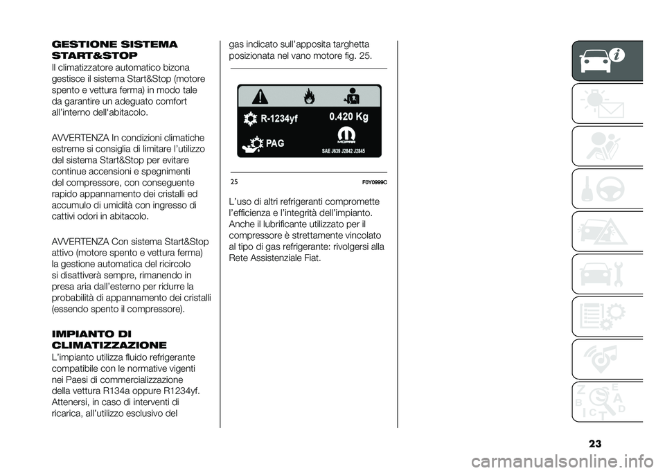 FIAT 500L LIVING 2020  Libretto Uso Manutenzione (in Italian) ��������	�
� �������
���������	�
�=� ����
�	�
����	�
��� �	��
��
�	�
��� ������	
����
���� �� ����
��
�	 �"�
�	��
�N�"�
�� �+�
��
���
�