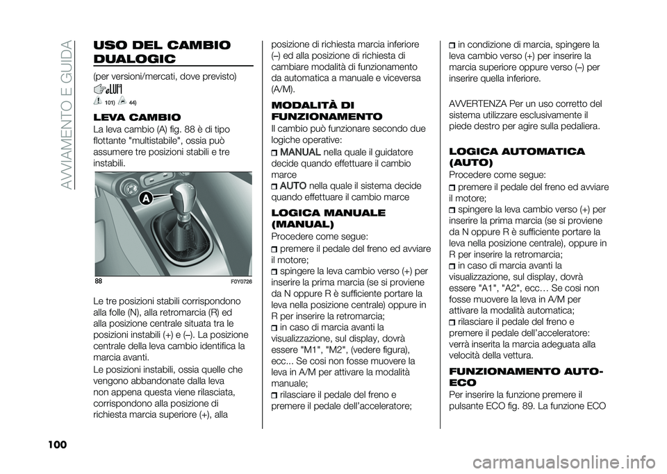 FIAT 500L LIVING 2021  Libretto Uso Manutenzione (in Italian) ���7�7�=��3�0�&�;�-��0���:�=�$�
��� �
��	 ��� ������	
��
���	���
�+��� ���������<�
����	�
�� ���� �������
��.
�;��;�1 �>�>�1
���� ������	
