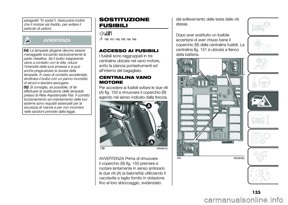 FIAT 500L LIVING 2021  Libretto Uso Manutenzione (in Italian) �����	��	���	�� �6�=� ����
�	�6�.� ��������	��� �����
��
��!� �� �
��
��� ���	 ������� ��� ����
�	�� ���������� �� ���
����� �