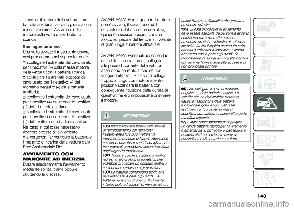 FIAT 500L LIVING 2021  Libretto Uso Manutenzione (in Italian) ����	����	�� �� �
��
��� �����	 ���
�
���	 ���
��	�
�
����	 �	������	���	� ��	����	��� ����	�� �	�����
�
����
� �	� �
����
�� �����	
