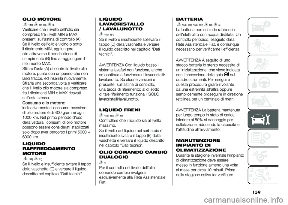 FIAT 500L LIVING 2021  Libretto Uso Manutenzione (in Italian) ����	���	 ��	��	��
�;�>�?�1 ��<�1 �=��1 �9�1
�7�������	�� ��!� �� ������� �����5���� ���	
���
����� �
��	 � ������� �3�=�& � �3��M
������