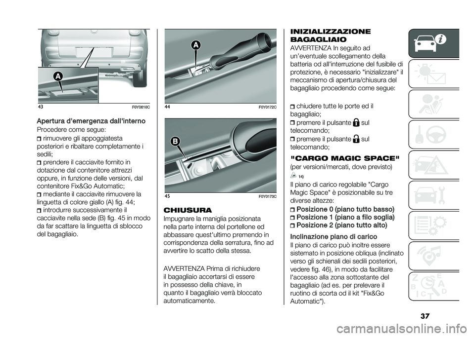 FIAT 500L LIVING 2021  Libretto Uso Manutenzione (in Italian) ��
��
���6��=�;��
�$��� ��� � ��#���� ���
�� ���	�	�#��
��� �
�
��������� ���
� ������* ���
������ ��� �	�������	�
���
�	
����
��