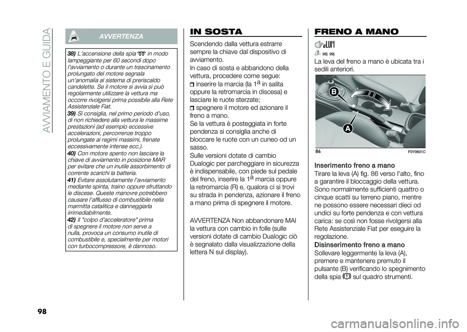 FIAT 500L LIVING 2021  Libretto Uso Manutenzione (in Italian) ���7�7�=��3�0�&�;�-��0���:�=�$�
�� ����������
��#�
�� �	��������� �����	 ����	�� �
���
��	�
������	��
� ��� �G� ������� ���� �� �	��