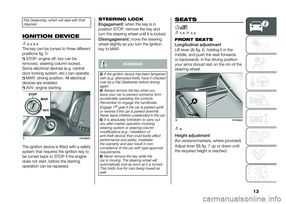FIAT 500L LIVING 2020  Owner handbook (in English) ����	�� �5��������	�� ���	�� ��	�� ���� ��	�� ����	�
��	�������
�������� �����
� �:�1 �@�1 ��1 �?�1
�#�� �
�� ���
 �� ����
�� �� �