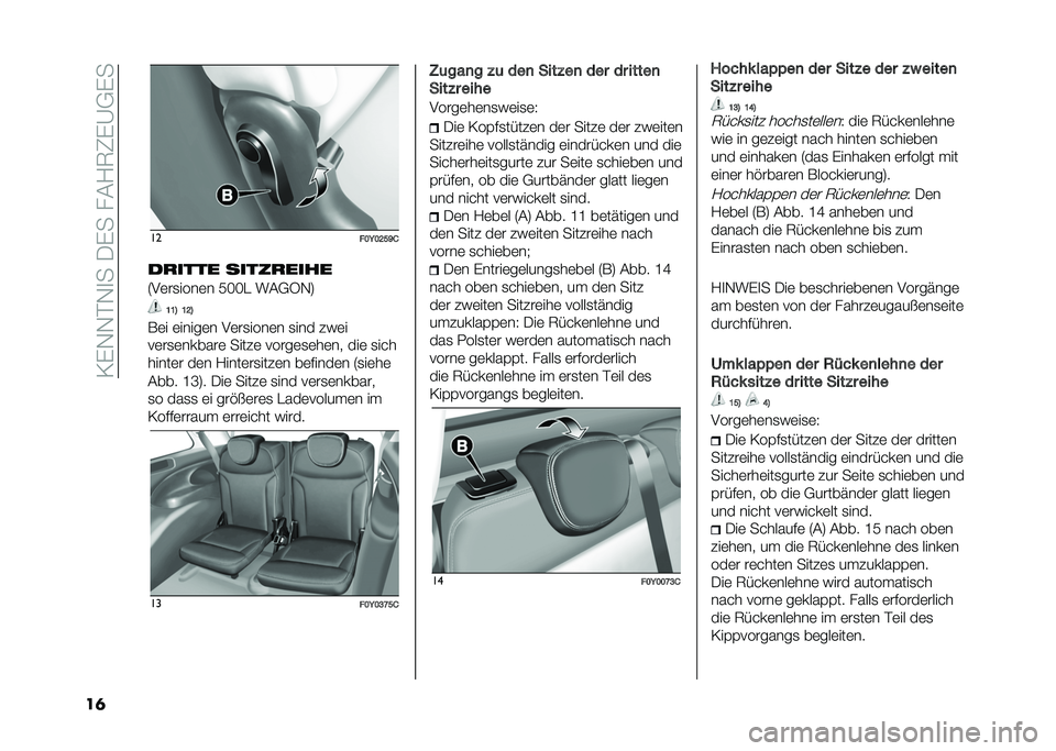 FIAT 500L LIVING 2021  Betriebsanleitung (in German) ��=�)�-�-��-�
���/�)����&�1�7�8�)�A�,�)�
��	 ��
���=��@��D�/
������ ���������
�6�.�	��
����	� ���� ��&�,�5�-�9 �C�C�6 �C�@�6
��	� �	�����	� �.�	��
���