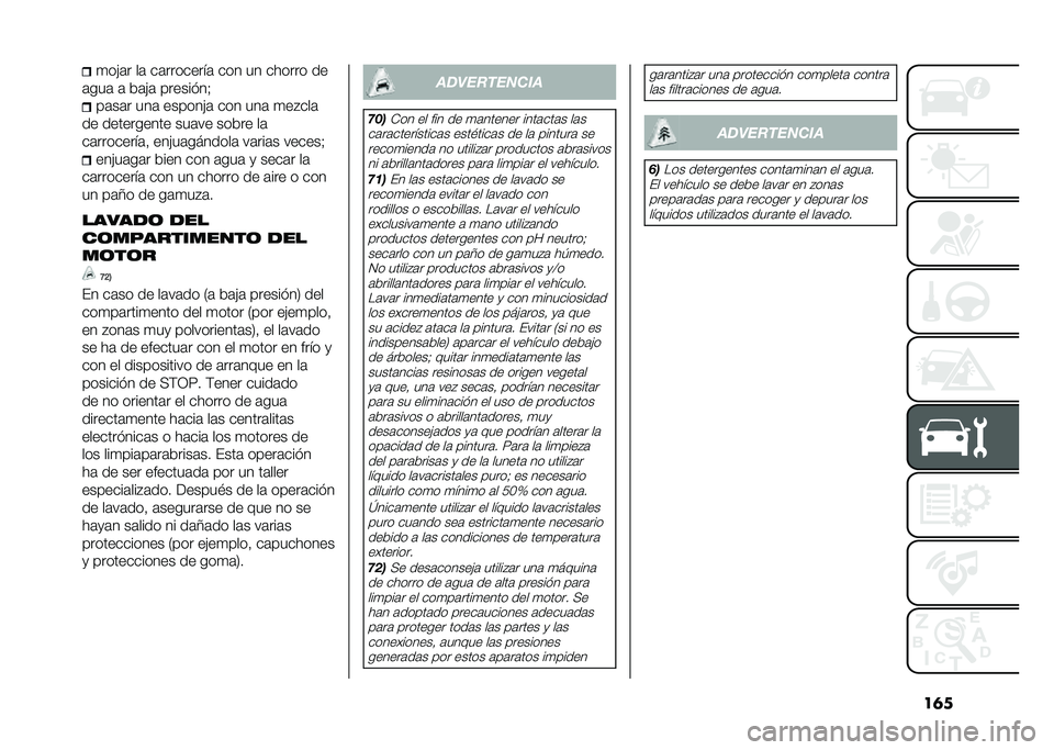 FIAT 500L LIVING 2020  Manual de Empleo y Cuidado (in Spanish) ��	��
��"�	� ��	 ��	��������	 ��� �� ������ ��
�	���	 �	 �&�	�"�	 ������ ��? ��	��	� ���	 ������"�	 ��� ���	 �
��#���	
�� ���������� ��