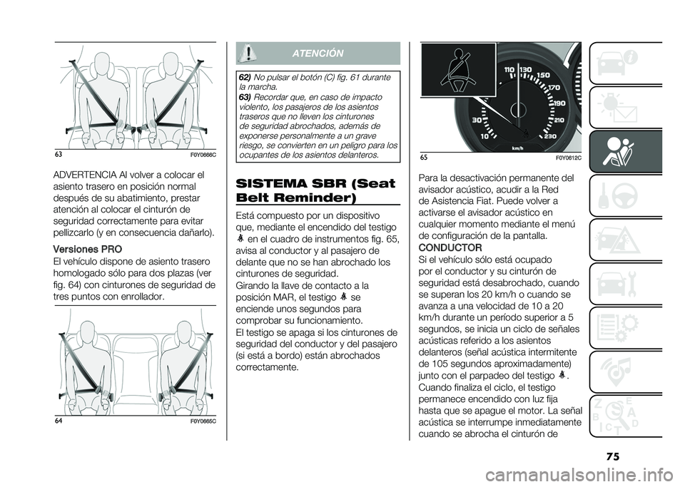 FIAT 500L LIVING 2020  Manual de Empleo y Cuidado (in Spanish) �
���
���9��D�D�D�
�9��:��%�(��1�*�@�9 �9� ������ �	 ������	� ��
�	������ ���	���� �� ������� � ����
�	�
������$� �� �� �	�&�	���
����