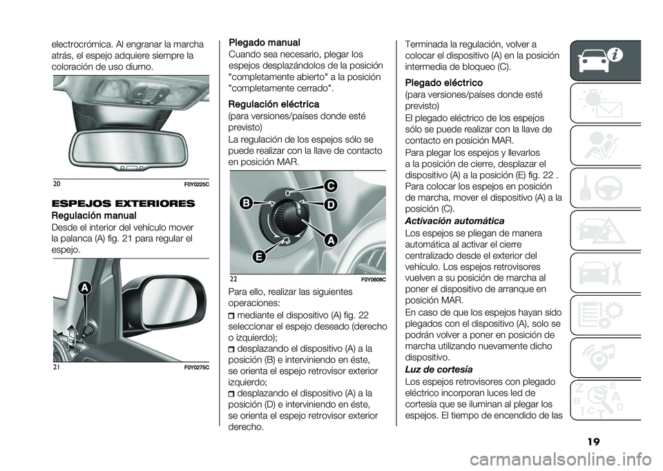 FIAT 500L LIVING 2021  Manual de Empleo y Cuidado (in Spanish) ������������ �
���	� �9� �����	��	� ��	 �
�	����	
�	�����! �� �����"� �	������� ����
��� ��	
������	��� � �� ��� �������
��
��