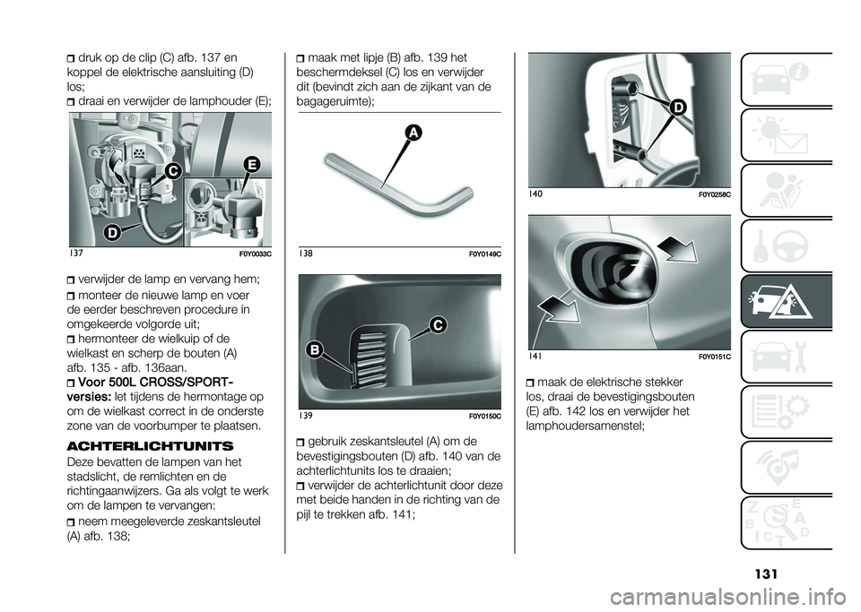 FIAT 500L LIVING 2020  Instructieboek (in Dutch) �����
�� �� �� ���� �9�@�: ���
� �C�E�G ��
������ �� �����	�
����� ��������	��� �9��:
����6 ��
��� �� ���
� �����
 �� ���������