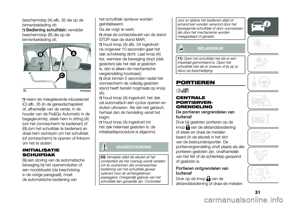 FIAT 500L LIVING 2020  Instructieboek (in Dutch) ���
������
���� �9�5�: ���
� �E� ��� �� ��
�
������
�������� ���	�6
����
��	�
�	� �����
���� �#
���
� �����

�
������
���� �9�=�: ���