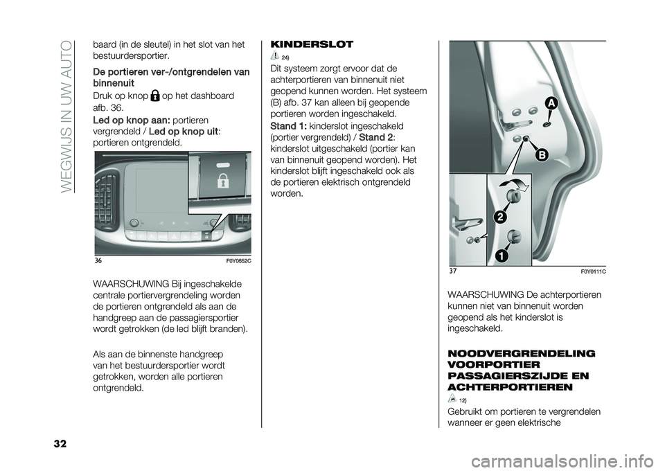 FIAT 500L LIVING 2020  Instructieboek (in Dutch) ���-�$��%�H�4��%�,��A���5�A�3�+
�� �
���
� �9�� �� �����	���: �� ���	 ����	 ��� ���	
�
���	���
���
����
�	���
�
�%� ��� ��
�� ��	 ��� �4�=��	�