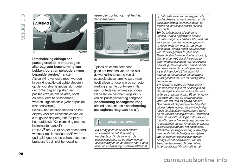 FIAT 500L LIVING 2020  Instructieboek (in Dutch) ��&�-�%��%�$�"�-�%�
�� �	�
���<��?��>�&
�6�
������ ���
�	� ��
� ���� ���	
�������
�� �� �
�! ���# �� ��	���
� ��� ��	
� �
�! ��
� ��� ���� ��