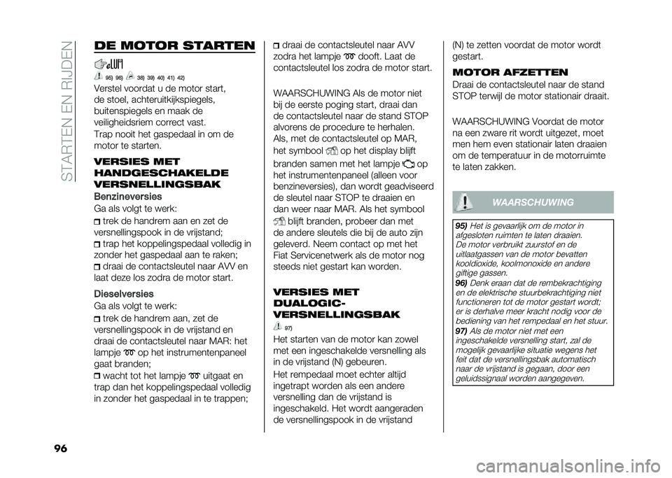 FIAT 500L LIVING 2020  Instructieboek (in Dutch) ��4�3�5�*�3�-�,��-�,��*�%�H��-�,
��	 �� ����� �������
�C��3 �C�D�3 �@�F�3 �@�C�3 �E��3 �E�B�3 �E�?�3
�&��
��	�� ����
���	 � �� ���	��
 ��	��
�	�
�� ��	����