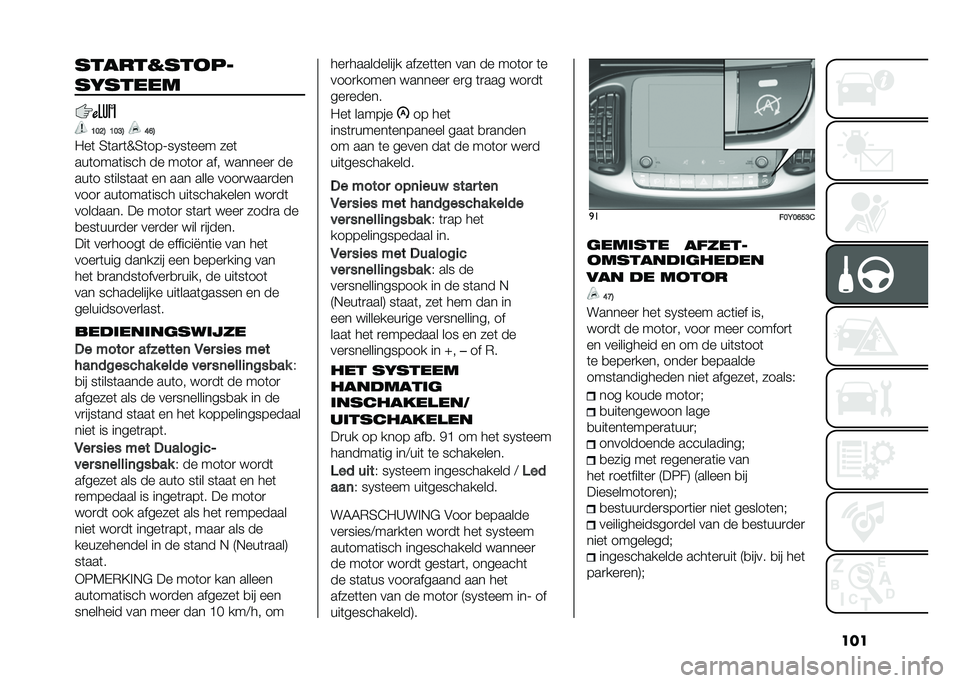 FIAT 500L LIVING 2021  Instructieboek (in Dutch) ��������������
�������
�B��?�3 �B��@�3 �E�D�3
�"��	 �4�	��
�	�N�4�	���;��0��	��� ���	
���	����	���� �� ���	��
 ��� � ������
 ��
���	� ��	�