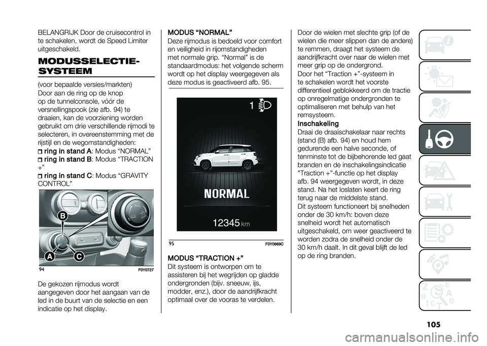 FIAT 500L LIVING 2021  Instructieboek (in Dutch) ����=�-��5�,�$�*�%�H�? ����
 �� ��
��������	�
�� ��
�	� ���������� � ��
��	 �� �4���� �����	��

���	�����������
��������
������
�