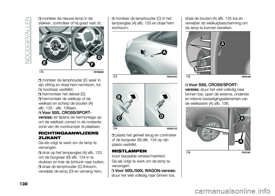 FIAT 500L LIVING 2021  Instructieboek (in Dutch) ��,�+�+��$�-�&�5���-�,
��� ����	���
 �� ����� � ���� �� ��
��	�����
� ����	�
�����
 �� ��� ���� ����	 ���	�6 ���
���<���?�D�&����	���
