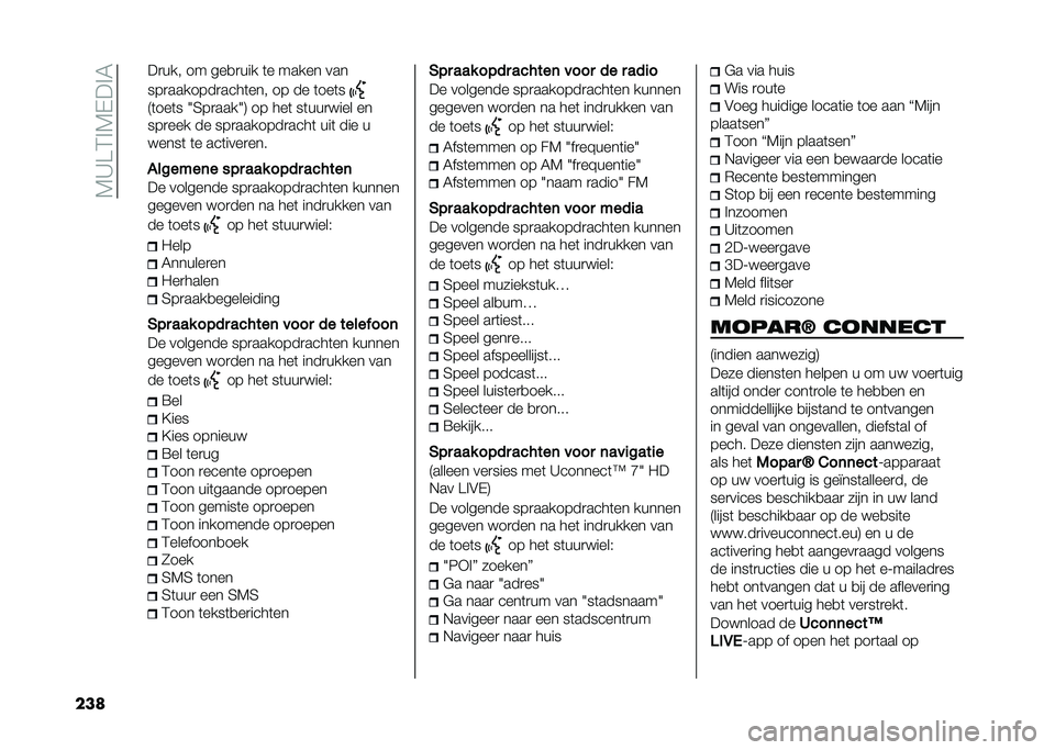 FIAT 500L LIVING 2021  Instructieboek (in Dutch) ��7�A��3�%�7�-��%�5
��� ��
��� �� ���
�
��� �	� ����� ���
���
�������
����	��� �� �� �	���	�
�9�	���	� �2�4��
����2�: �� ���	 ��	���
� ��