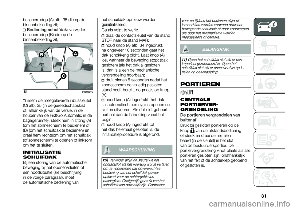 FIAT 500L LIVING 2021  Instructieboek (in Dutch) ���
������
���� �9�5�: ���
� �E� ��� �� ��
�
������
�������� ���	�6
����
��	�
�	� �����
���� �#
���
� �����

�
������
���� �9�=�: ���
