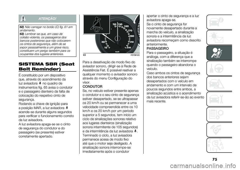 FIAT 500L LIVING 2020  Manual de Uso e Manutenção (in Portuguese) �
���������
����-�� ������
�� �� �	���� �8�2�: ���
� �R�G ��
����������
��$�����	����"�� ����# �� ���� ��
������� ��������