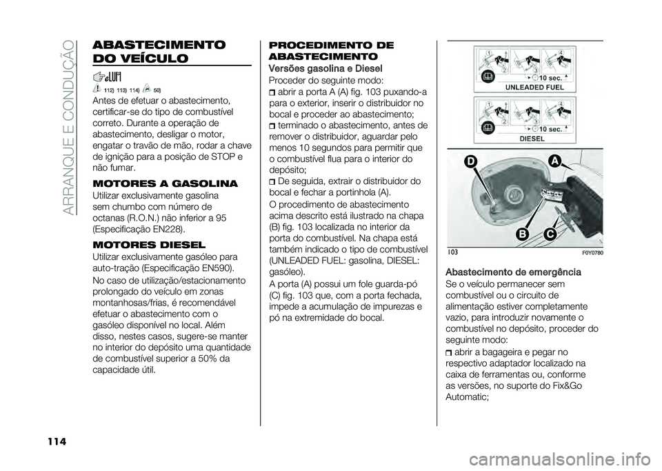 FIAT 500L LIVING 2021  Manual de Uso e Manutenção (in Portuguese) ��1�9�9�1�-�F�B�3��3��2��-�.�B�K�N�
��� �	��	��
�������
�
�
� �������
�K�K�G�; �K�K�H�; �K�K�N�; ���;
�1���� �� ������� � ��	������������#
����