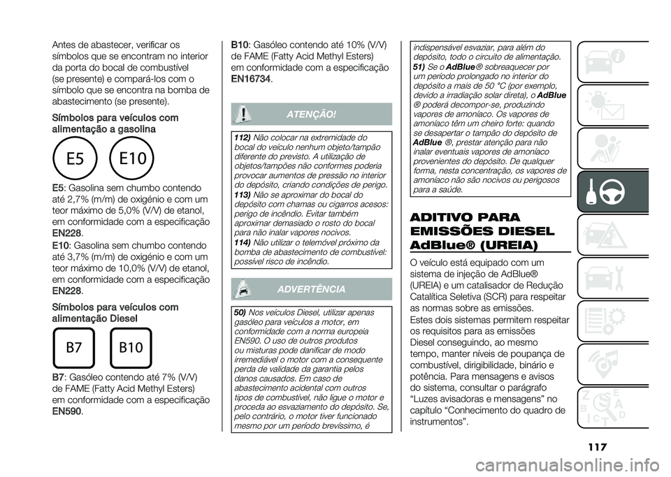 FIAT 500L LIVING 2021  Manual de Uso e Manutenção (in Portuguese) ���
�1���� �� ��	��������# ��������� ��
����	���� ��� �� ��������� �� ��������
�� ����� �� �	���� �� ����	�������
�8�