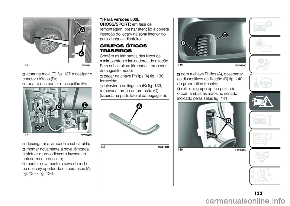 FIAT 500L LIVING 2021  Manual de Uso e Manutenção (in Portuguese) ������
���E��K�M�K����� �� ���� �8�2�: ���
� �G�I�L � ������
�� �
������� ���
����� �8�.�:�, ����� � ��������� � ��������� �8�3�: