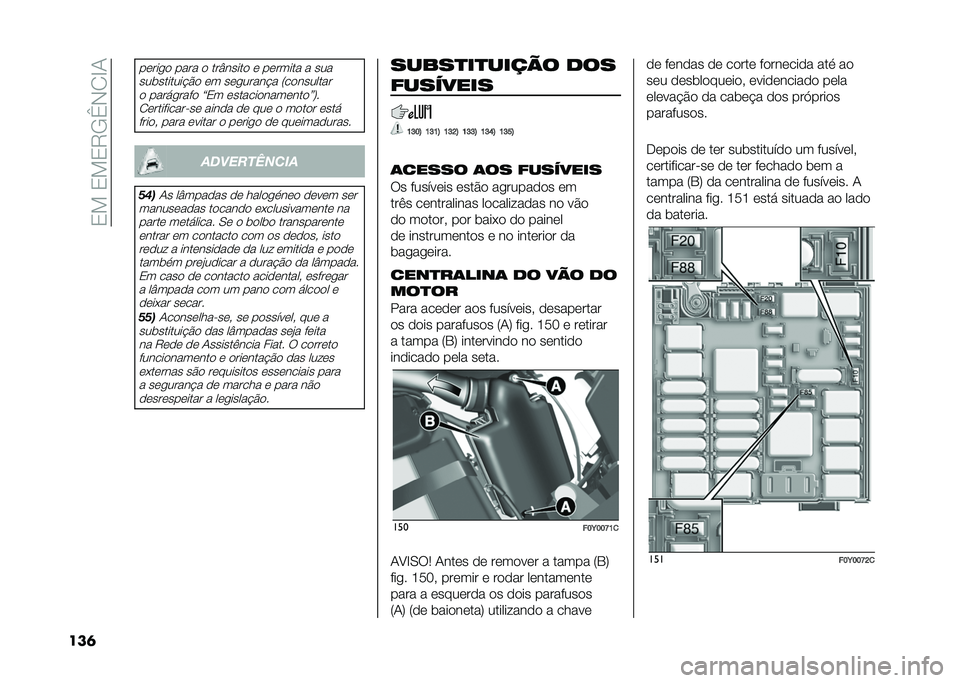 FIAT 500L LIVING 2021  Manual de Uso e Manutenção (in Portuguese) ��3���3��3�9�/�`�-�2�E�1
���	
�����
� ���� � ���U����� � ������� � ���
���	�������$�� �� ���
�����$� �8���������� ����!�
���� �?�