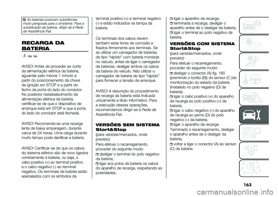 FIAT 500L LIVING 2021  Manual de Uso e Manutenção (in Portuguese) ��	��&��1� �	������� ������� ���	���U�����
����� �����
���� ���� � ���	������ ���� � ���	�������$�� �� �	�������# �����
