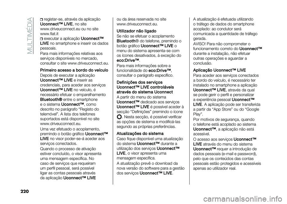 FIAT 500L LIVING 2021  Manual de Uso e Manutenção (in Portuguese) ���B��D�E��(�.�E�1
��� ���
������"���# ������
� �� �������$��
���	�
�
����I ��+�8� �# �� ����
�i�i�i����������������� �� �� ����
�