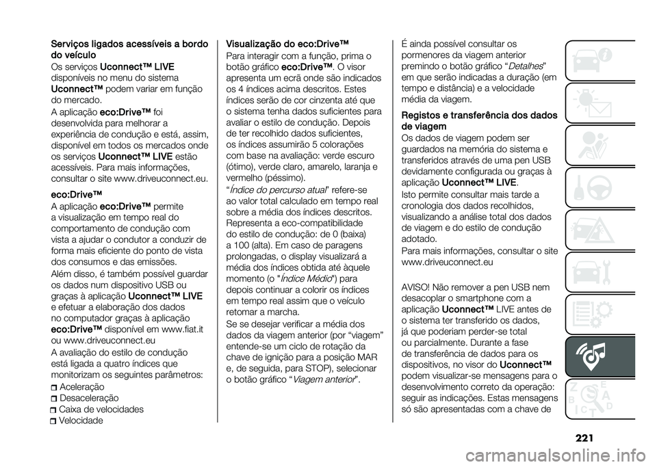 FIAT 500L LIVING 2021  Manual de Uso e Manutenção (in Portuguese) ����-�� ����	� ���/���	� ������!���� � �)�	� ��	
��	 ���!����	
�� ������$��
���	�
�
����I ��+�8�
����������� �� ���� �� �������
