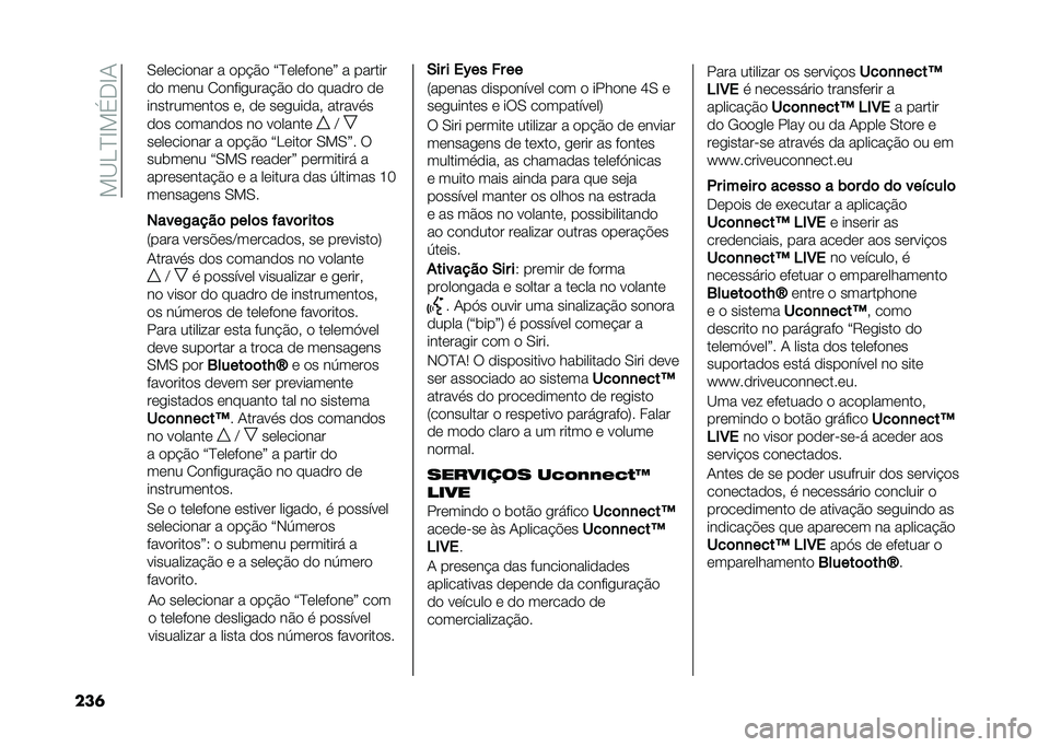FIAT 500L LIVING 2021  Manual de Uso e Manutenção (in Portuguese) ���B��D�E��(�.�E�1
���	 �0��������� � ���$�� �?�D��������@ � ������
�� ���� �2�����
����$�� �� ������ ��
������������ ��# �� �