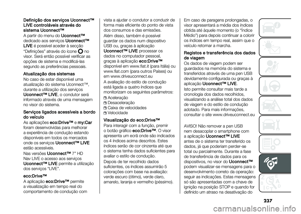 FIAT 500L LIVING 2021  Manual de Uso e Manutenção (in Portuguese) ���
�6��"��
����	 ��	� ��� ����	� ���	�
�
����I
��+�8� ��	�
�� �	��&���� ��� ���%� ��	
������� ���	�
�
����I
�1 ������ �� ���� ��
���	