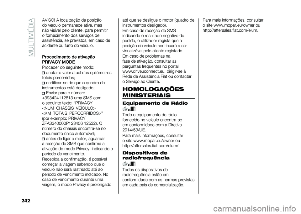 FIAT 500L LIVING 2021  Manual de Uso e Manutenção (in Portuguese) ���B��D�E��(�.�E�1
��� �1�A�E�0��5 �1 ������� ��$�� �� �����$��
�� ������� ��������� ������# ���
��� ������� ���� ��������# ��