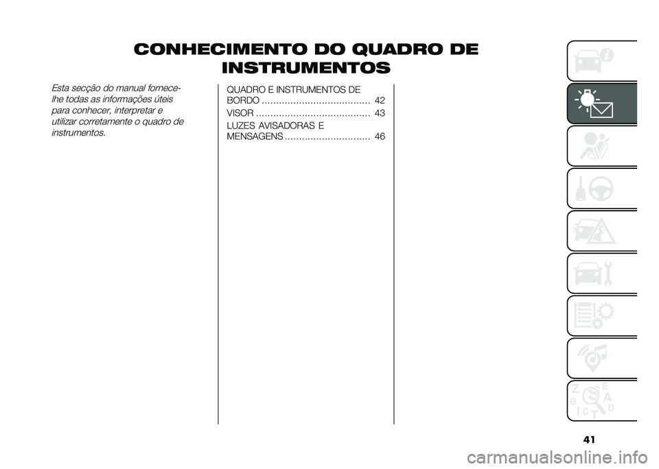 FIAT 500L LIVING 2021  Manual de Uso e Manutenção (in Portuguese) ��
�����������
� �
� ���	�
�� �
�
����
������
���3��� ����$�� �� ������ ��������"��� ����� �� ��������$�%�� �7����
���� �