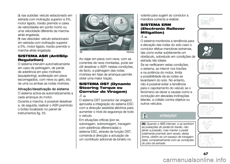 FIAT 500L LIVING 2021  Manual de Uso e Manutenção (in Portuguese) �	�
��� ���	�����6 ������� ����������� ��
������� ��� ��������$�� �������� � ��a�#
����� ���
����# ������ ������� � �