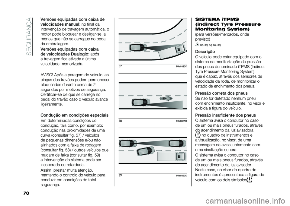 FIAT 500L LIVING 2021  Manual de Uso e Manutenção (in Portuguese) ��0�3�/�B�9�1�-�K�1
�
� �8�� ���� �� ������� ��	� ����#� ��
����	������� ���
���
�6 �� ����� ��
���������$�� �� ������
�� ������